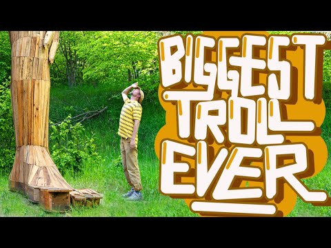 THE BIGGEST TROLL IN THE WORLD