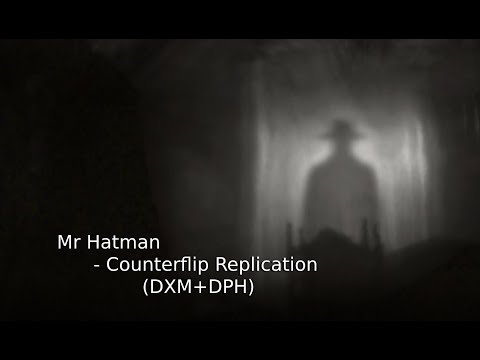 Mr Hatman - Counterflip Replication (DXM+DPH)