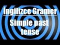 İngilizce De Simple Past Tense