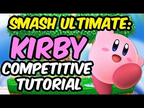 Kirby Competitive Guide - Super Smash Bros Ultimate