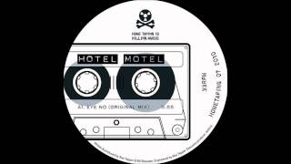 Hotel Motel - Eye Know