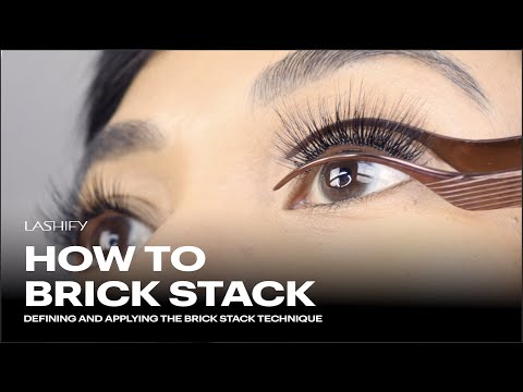 How to Brick Stack | Lashify