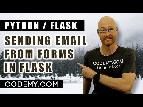 Sending Email From Web Forms - Python and Flask #6