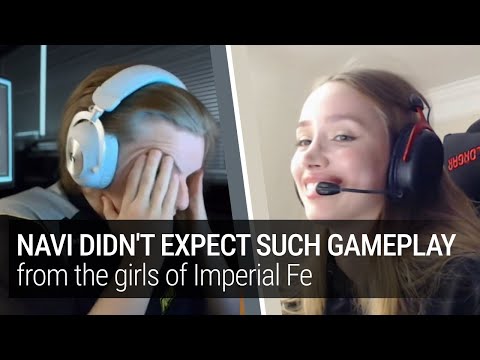 GIRLS SURPRISED everyone with their gameplay! NaVi vs Imperial Fe, community reactions