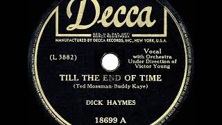 1945 HITS ARCHIVE: Till The End Of Time - Dick Haymes
