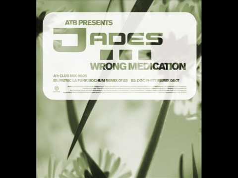 ATB pres. Jades - Wrong Medication (Patric la Funk Bochum Remix)