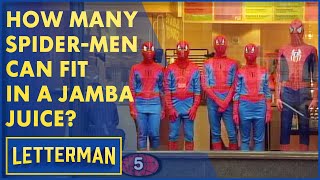 How Many Guys Dressed As Spider-Man Can Fit In Jamba Juice | David Letterman