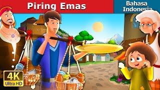 Piring Emas | Dongeng anak | Dongeng Bahasa Indonesia
