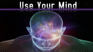 Use Your Mind to Create New Conditions - Law of Attraction