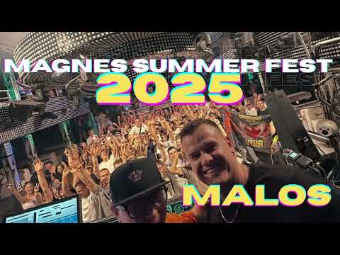 MALOS # MAGNES SUMMER FEST 2025 14.08.2025