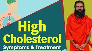 High Cholesterol Symptoms and Treatment  Swami Ram