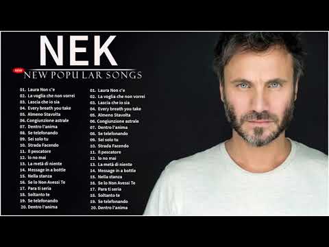 Nek Greatest Hits 2021 - Nek Canzoni nuove 2021 Playlist - Nek Album Completo 2021