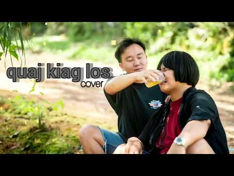 Quaj kiaj los: cover Txhaij lauj