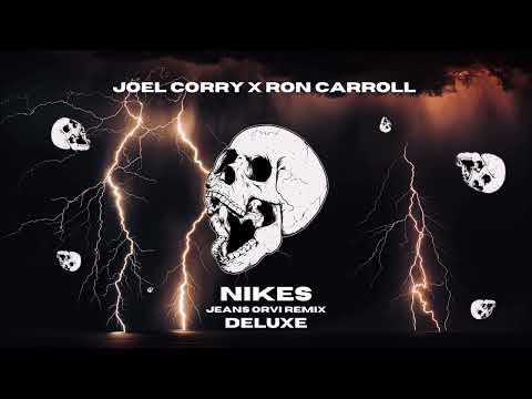 Joel Corry x Ron Carroll - Nikes (Jeans Orvi Deluxe Remix)