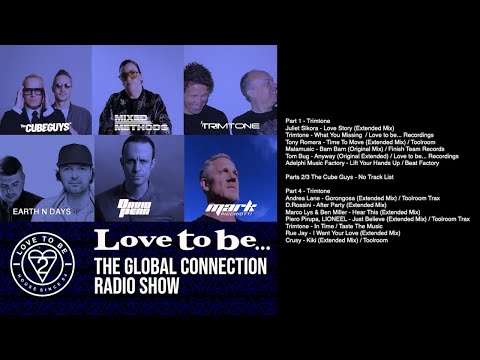 Love to be... The Global Connection Ft Trimtone & The Cube Guys - Ep. 245