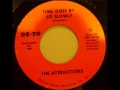 Attractions - Time Goes By So Slowly 
