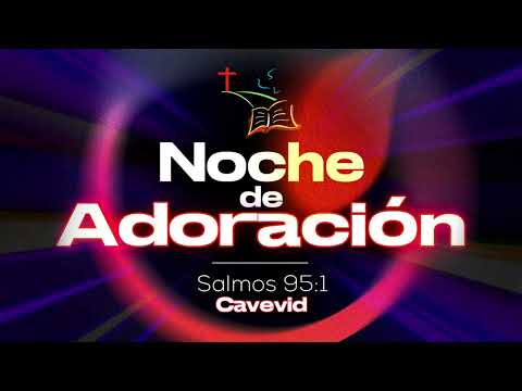 Noche de Adoración - Fondo 1 (Culto Unido Juvenil Cavevid)
