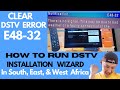 How To run DSTV Decoder Installation Wizard In South,East and West Africa