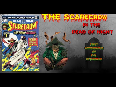The SCARECROW KILLS IN THE DEAD OF NIGHT - The First Appearance of the Scarecrow!