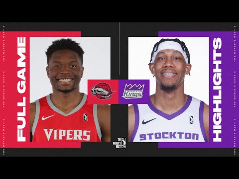 Rio Grande Valley Vipers vs. Stockton Kings - Game Highlights