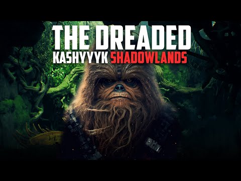 Why the Forbidden Depths of Kashyyyk Were More Terrifying Than 99% of SW Planets