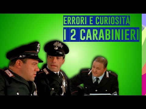 🎬 I 2 CARABINIERI - ERRORI E CURIOSITÀ - CARLO VERDONE, ENRICO MONTESANO E MASSIMO BOLDI