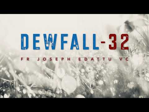 Dewfall 32 - Where two or three are gathered in my name…