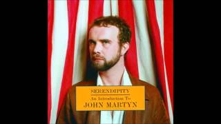 John Martyn -You Don't Know What Love Is.