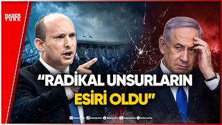 Naftali Bennett Binyamin Netanyahu’yu Hedef Aldı