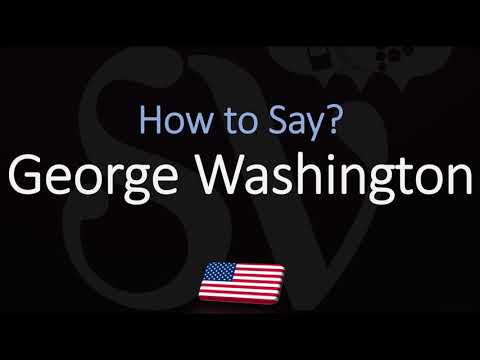 How to Pronounce George Washington? | 1st U.S. President, Pronunciation Guide