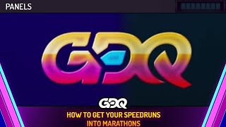 How To Get Your Speedruns Into Marathons - AGDQ 2024 Panels