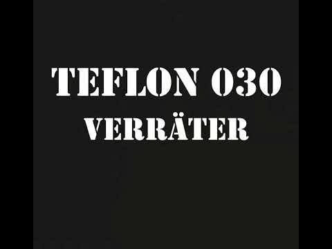 TEFLON 030 - ICH HAB GARNICHTS GEMACHT