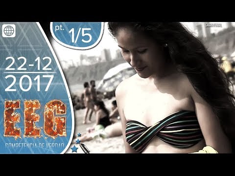 EEG Competencia de Verdad - 22/12/2017 - 1/5 - Gran Final