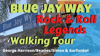 Blue Jay Way Walking Tour LA: George Harrison, Beatles, Simon &amp; Garfunkel obscure facts &amp; details.