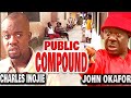PUBLIC COMPOUND 3 Idiots JOHN OKAFOR SUNDAY OMOBOLANLE CHARLES INOJIE NIGERINA COMEDY MOVIES