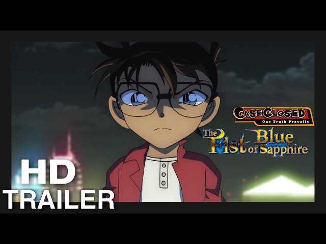 Case Closed/Detective Conan Movie 23: The Fist of Blue Sapphire English Trailer (2021)