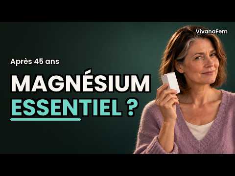 Miniature de la vidéo : Magnésium après 45 ans : le complément essentiel ?
