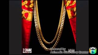 Own drugs 2 Chainz