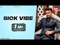 Sick vibe ( Official  video )  | Romey maan | Sulfa | Ikjot | New punjabi songs 2021