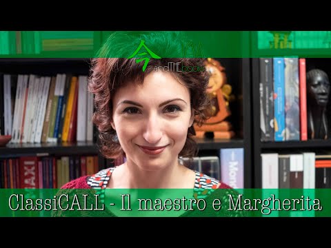 BULGAKOV, Il Maestro e Margherita | ClassiCALL