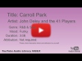 Carroll Park John Deley And The 41 Players R B Soul Funky YouTube Audio Library BGM