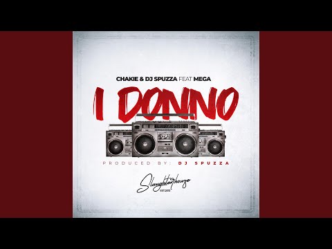 I Donno (feat. Chakie & Mega)