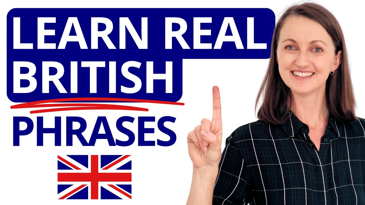 20 REAL British Phrases to Learn Right NOW!