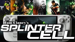 The Splinter Cell Saga on Steam Deck - Every Game Tested!