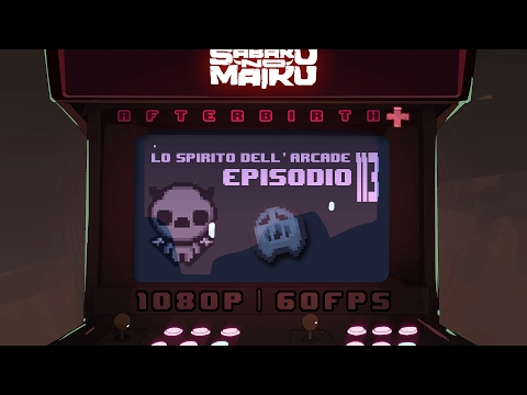"Hushy", Lo Spirito dell'Arcade 113 - The Binding of Isaac: Afterbirth+