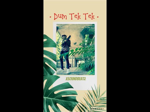 Xsoundbeatz - DUM TEK TEK REMIX TALLAVA (Prod.By Xsoundbeatz)