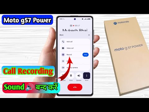 moto g57 power call recording announcement off, moto g57 power call recording sound off