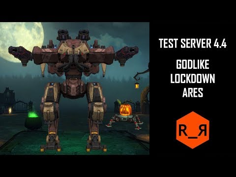 WR Test Server 4.4 - Godlike Lockdown Ares in Rome | MECHALAND WAR ROBOTS [R_Я]