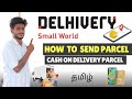 How To Send Courier Tamil Delhivery Courier How To Use How To Send Courier Low Price In Tamil