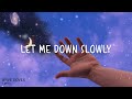 Alec Benjamin - Let Me Down Slowly (lyrics) 🎧girl version🎵
